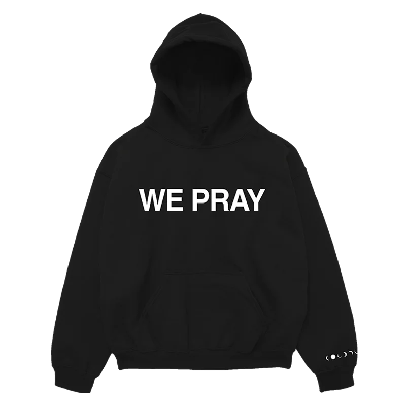 WE PRAY HOODIE